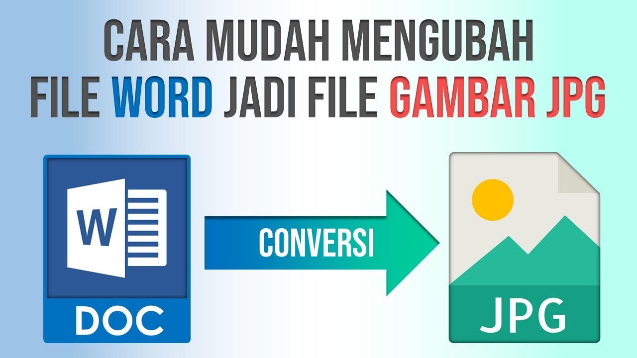 7 Cara Mudah dan Cepat Mengubah Data Word ke JPG yang Jarang Diketahui Orang