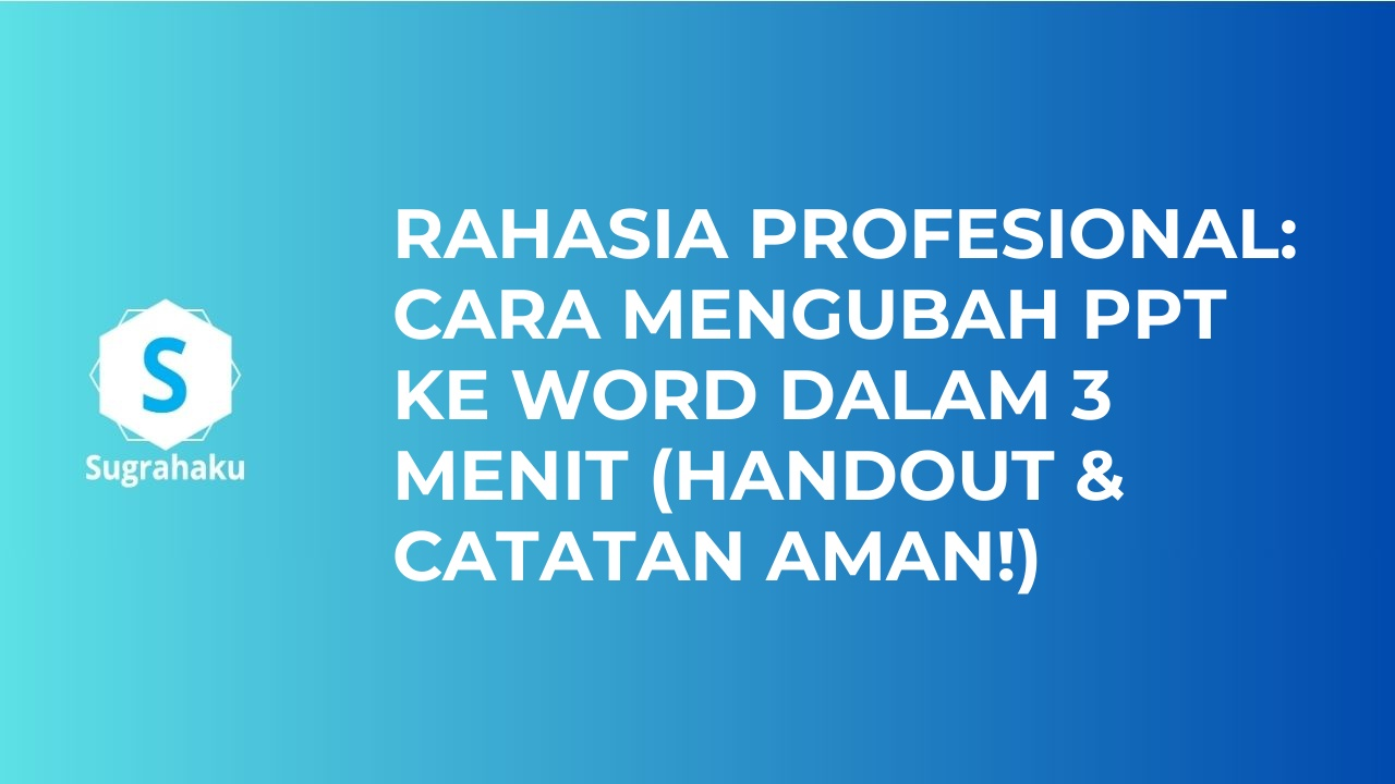 5 Aplikasi Pengubah Mengubah PPT ke Word Gratis yang Wajib Kamu Coba di 2026