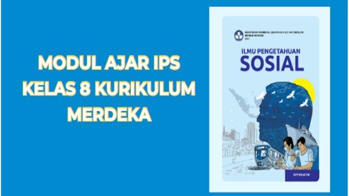 Rahasia Kuasai IPS Kelas 8 Semester 1 dengan contoh modul soal ips kelas 8 semester 1